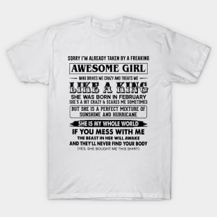 I'm Taken By Freaking February Awesome Girl Treats Me Like King T-Shirt